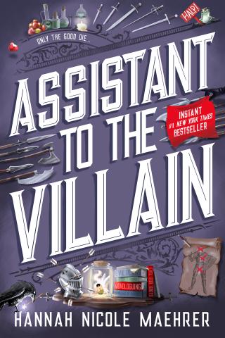 Book cover for "Assistant to the Villain" by Hannah Nicole Maehrer