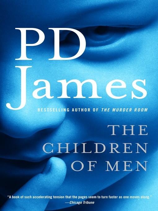 Cover of The Children of Men by P. D. James showing a blue tinted image of a person's face