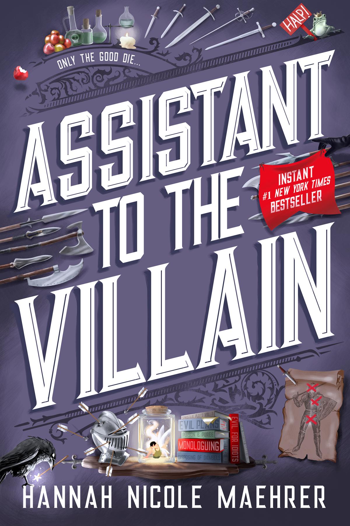 Book cover for "Assistant to the Villain" by Hannah Nicole Maehrer